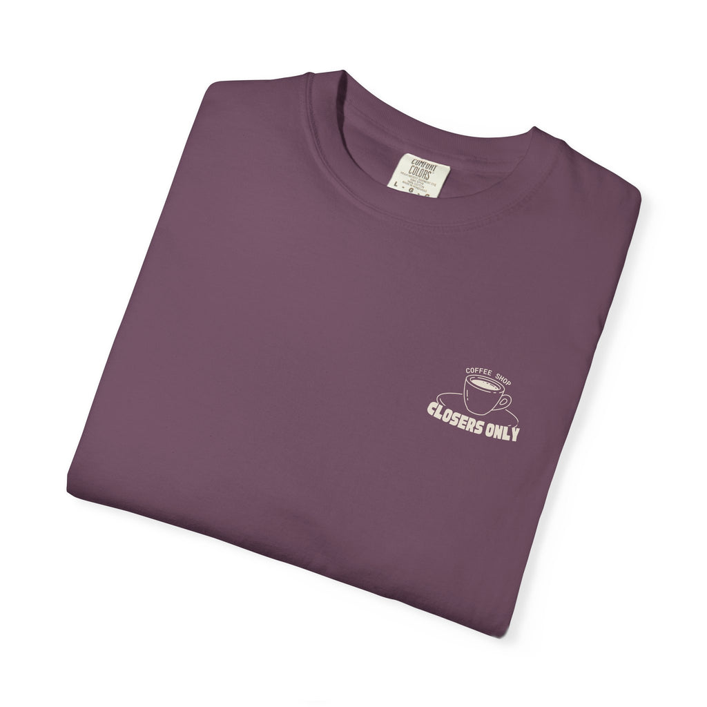 Closers Only Club T-Shirt — Premium Coffee Shop Tee (Back Graphic)