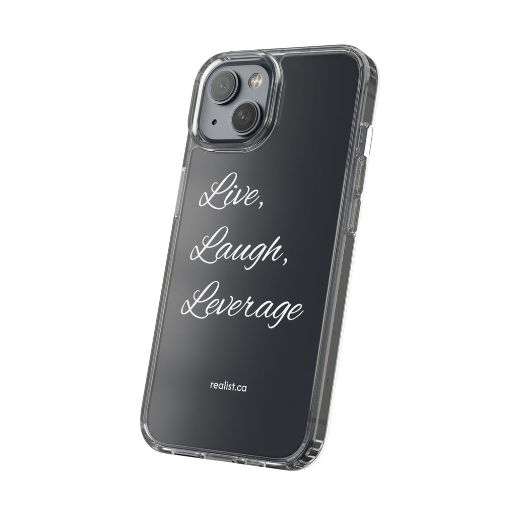 Clear Phone Case — “Live, Laugh, Leverage” Script Clear iPhone Case