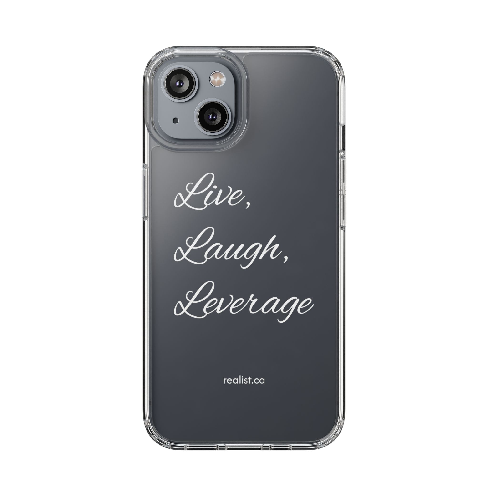 Clear Phone Case — “Live, Laugh, Leverage” Script Clear iPhone Case