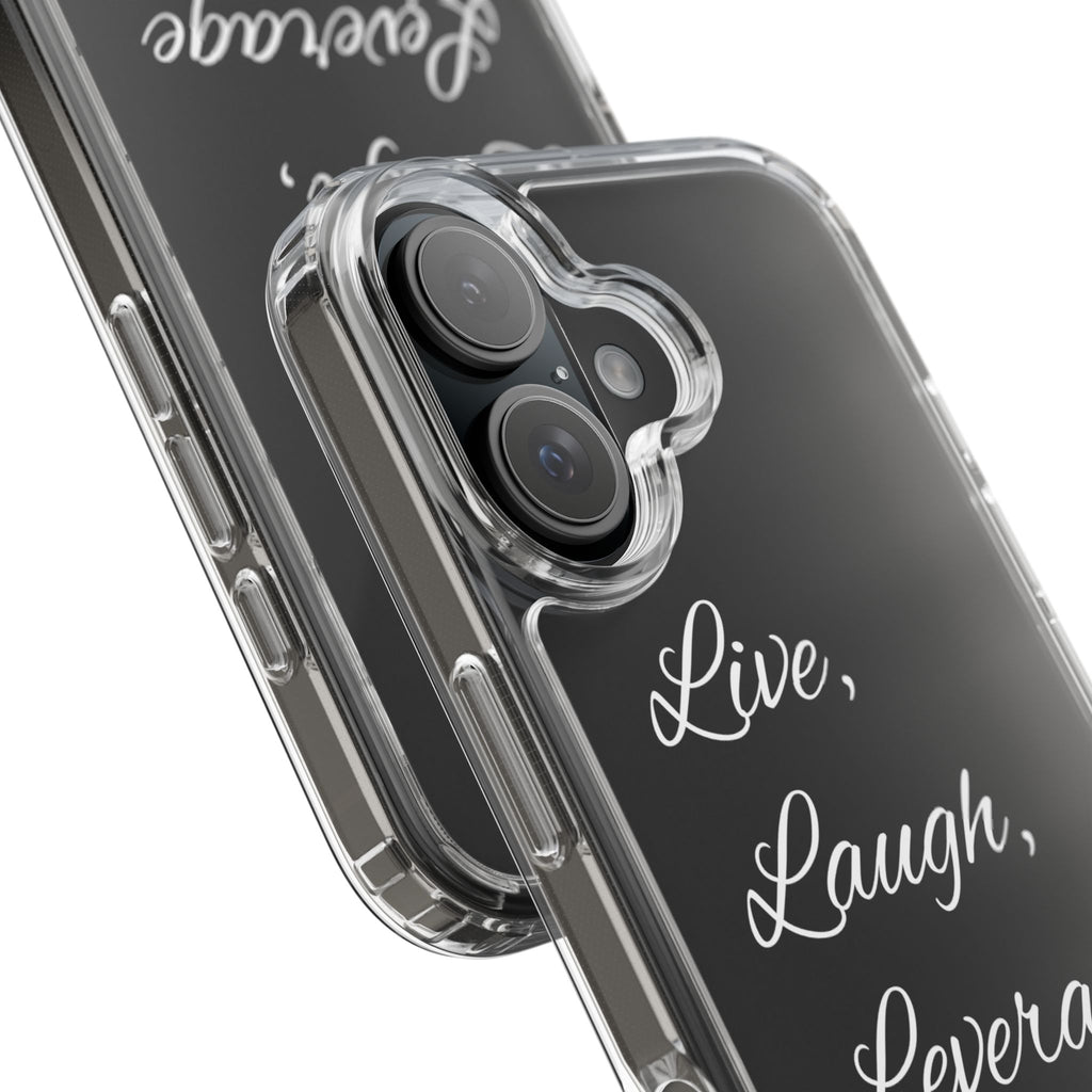 Clear Phone Case — “Live, Laugh, Leverage” Script Clear iPhone Case