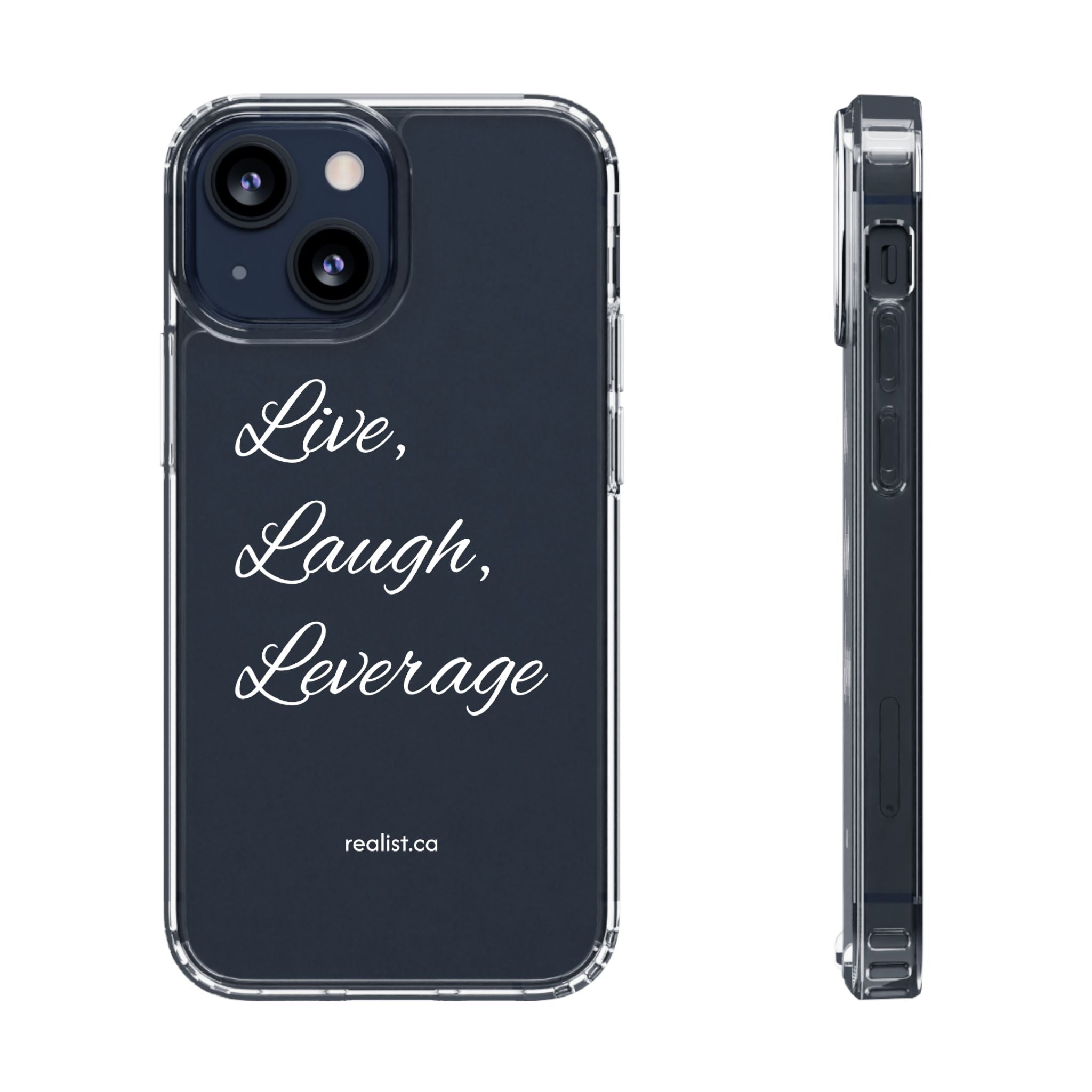 Clear Phone Case — “Live, Laugh, Leverage” Script Clear iPhone Case
