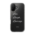 Clear Phone Case — “Live, Laugh, Leverage” Script Clear iPhone Case