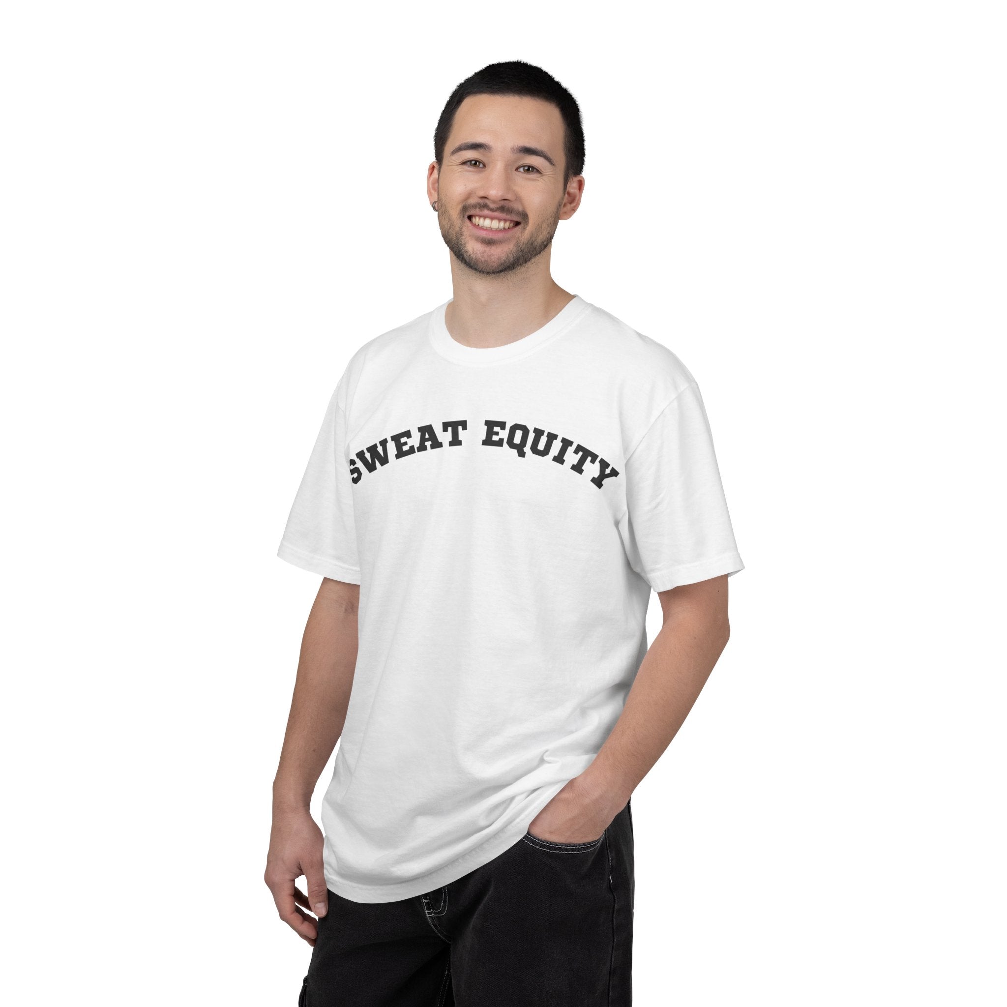 Sweat Equity Tee — Classic White Graphic T‑Shirt