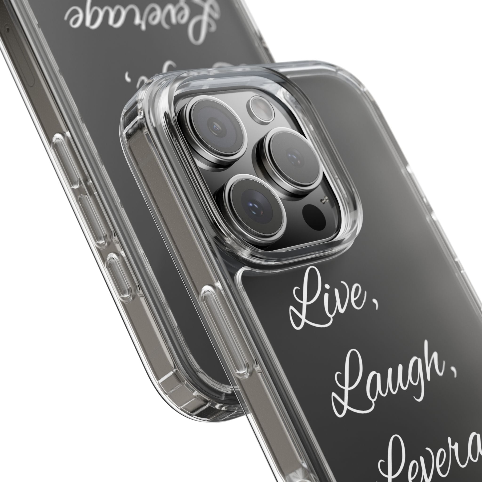 Clear Phone Case — “Live, Laugh, Leverage” Script Clear iPhone Case