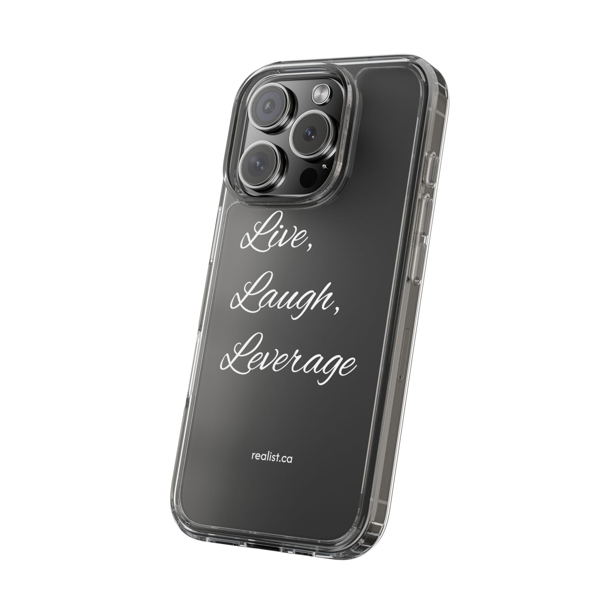 Clear Phone Case — “Live, Laugh, Leverage” Script Clear iPhone Case