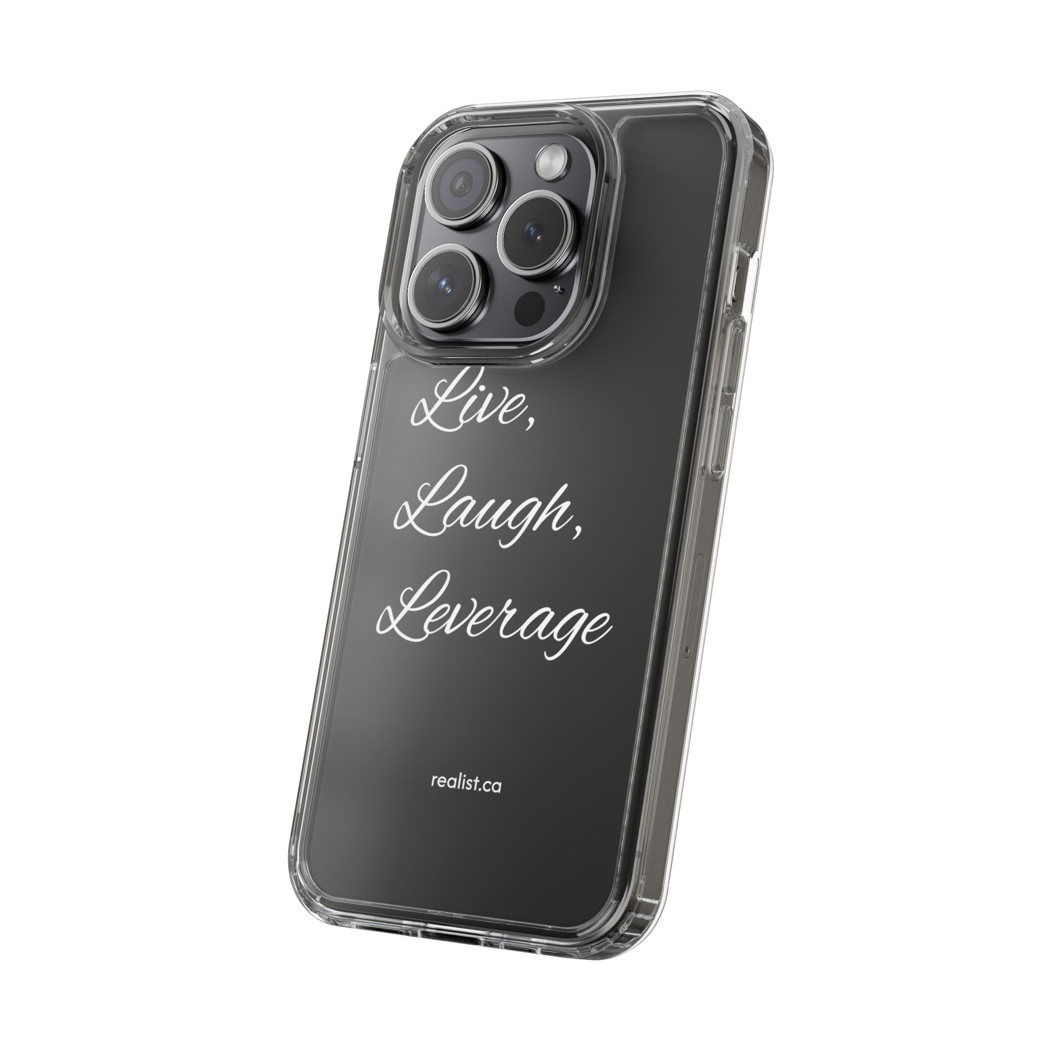 Clear Phone Case — “Live, Laugh, Leverage” Script Clear iPhone Case