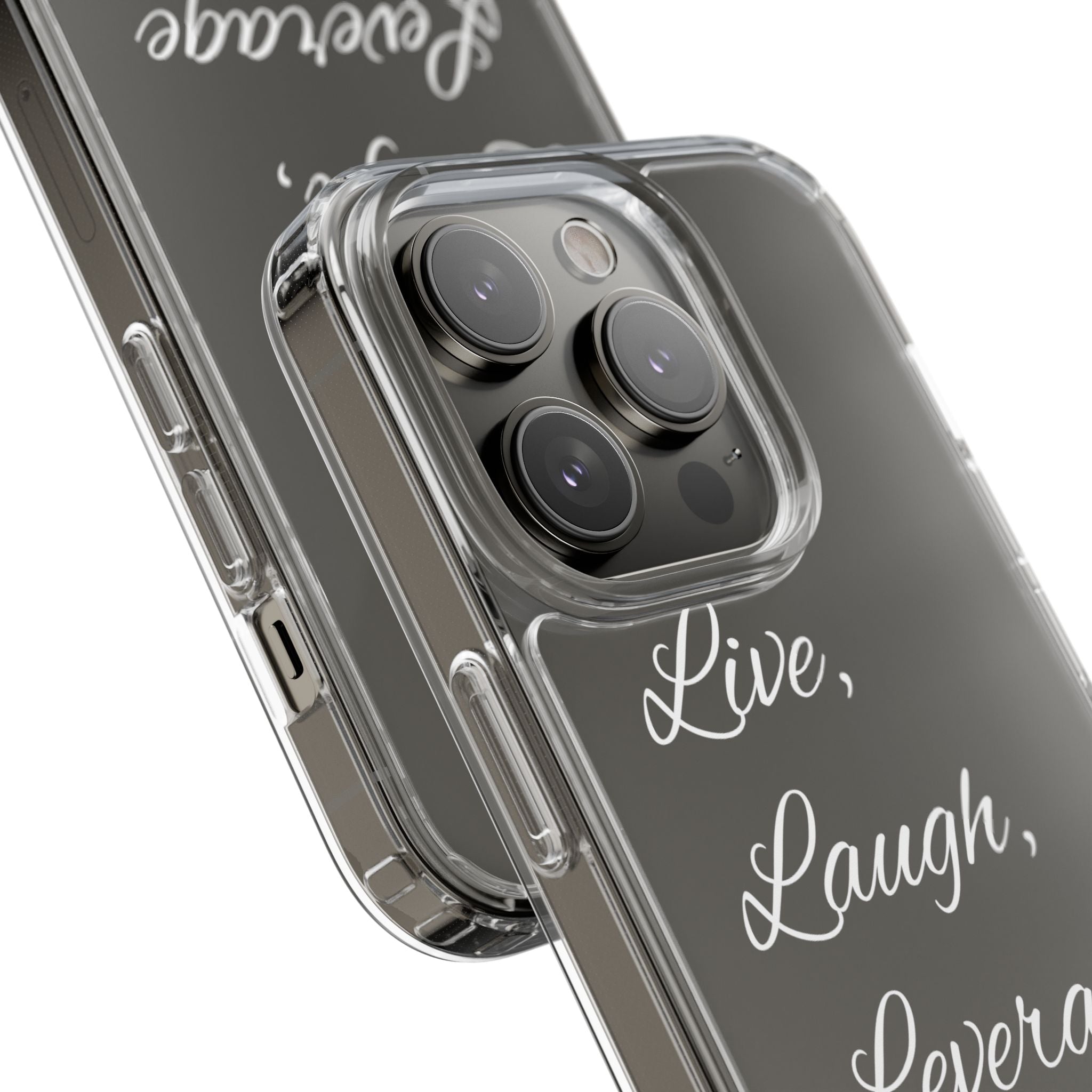 Clear Phone Case — “Live, Laugh, Leverage” Script Clear iPhone Case